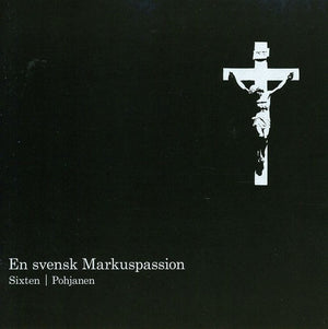 MARIA MAGDALENA MOTET CHOIR | SVENSK MARKUSPASSION