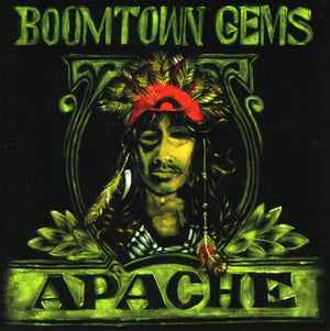 APACHE | BOOMTOWN GEMS