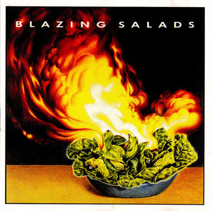 BLAZING SALADS | BLAZING SALADS