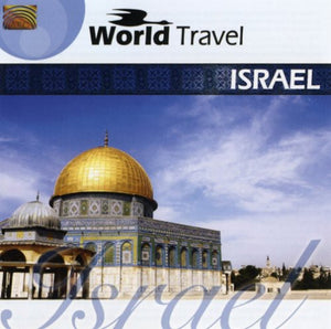 ADON OLAM | WORLD TRAVEL: ISRAEL