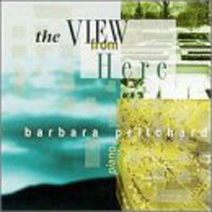 BARBARA PRITCHARD | VIEW FROM HERE