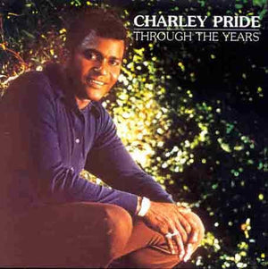 CHARLEY PRIDE | THROUGH THE YEARS