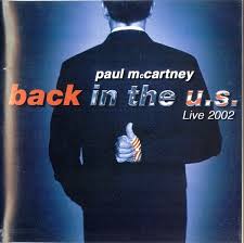 PAUL MCCARTNEY | BACK IN THE US LIVE 2002 (2CD)