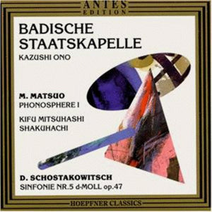 KAZUSHI ONO^MATSUO & SCHOSTAKOWITSCH | SONATA & CONCERTI