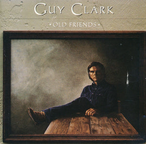 GUY CLARK | OLD FRIENDS - US
