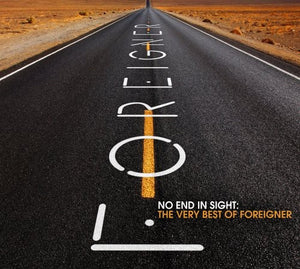 FOREIGNER | NO END IN SIGHT THE VERY BEST OF