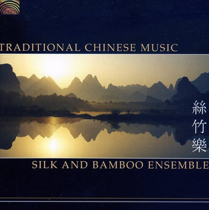 SILK & BAMBOO ENSEMBLE | TRADITIONAL CHINESE ENSEMBLE
