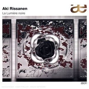 AKI RISSANEN | LA LUMIERE NOIRE