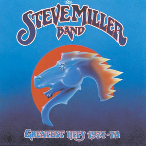 STEVE MILLER^STEVE MILLER BAND | GREATEST HITS 1974-78