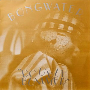 BONGWATER | DOUBLE BUMMER - 2LP