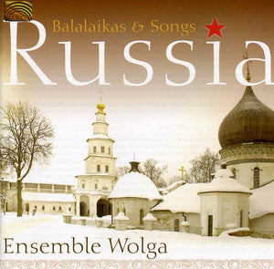 ENSEMBLE WOLGA | RUSSIA: BALALAIKAS & SONGS