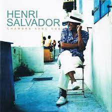 HENRI SALVADOR | CHAMBRE AVEC VUE