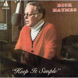 DICK HAYMES | KEEP IT SIMPLE