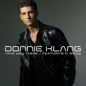 DONNIE KLANG | TAKE YOU THERE