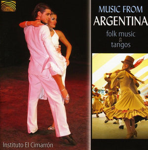 INSTITUTO EL CIMARRON | MUSIC FROM ARGENTINA: FOLK MUSIC & TANGOS