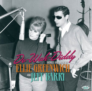 VARIOUS ARTISTS | DO-WAH-DIDDY: WORDS & MUSIC BY ELLIE GREENWICH