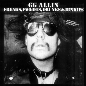 GG ALLIN | FREAKS FAGGOTS DRUNKS AND JUNKIES (VINYL)