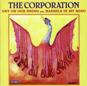 THE CORPORATION | GET ON OUR SWING / HASSLES IN MY MIND