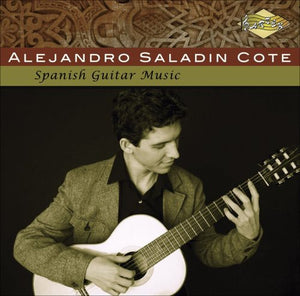 ALEJANDRO SALADIN COTE | SPANISH GUITAR MUSIC