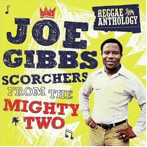 JOE GIBBS | SCORCHERS FROM THE MIGHTY TWO