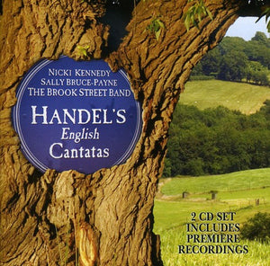 SALLY BRUCE-PAYNE^LES LUNES DU COUSIN JACQUES | HANDEL'S ENGLISH CANTATAS