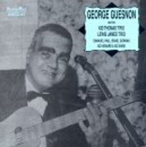 GEORGE GUESNON | WITH KID THOMAS TRIO: LEWIS JAMES TRIO