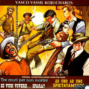 VARIOUS ARTISTS | TRE CROCI PER / SE VUOI VIVERE / O.S.T.