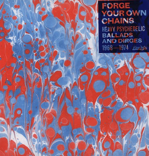 VARIOUS ARTISTS | FORGE YOUR OWN CHAINS: PSYCHEDELIC / VARIOUS