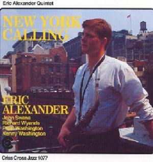 ERIC ALEXANDER | NEW YORK CALLING