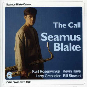 SEAMUS BLAKE | CALL
