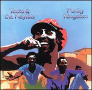 TOOTS & THE MAYTALS | FUNKY KINGSTON