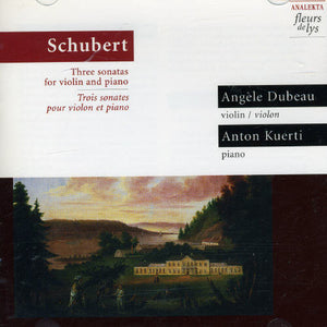 ANGèLE DUBEAU^F. SCHUBERT | 3 SONATAS FOR VIOLIN & PIANO