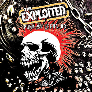 THE EXPLOITED | PUNK AT LEEDS 83