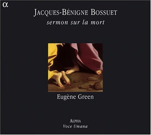 BOSSUET | SERMON SUR LA MORT