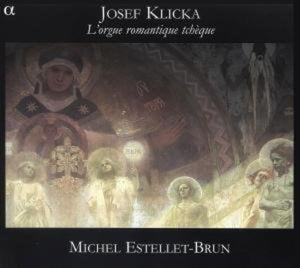 MICHEL ESTELLET-BRUN | L'ORGUE ROMANTIQUE TCHEQUE