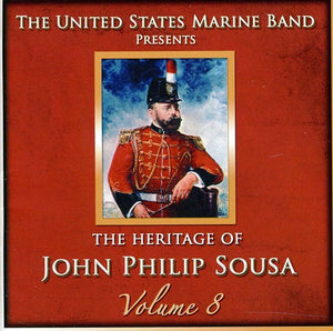 UNITED STATES MARINE BAND | HERITAGE OF JOHN PHILIP SOUSA 8