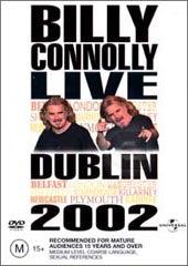 BILLY CONNOLLY LIVE 2002 (DUBLIN)