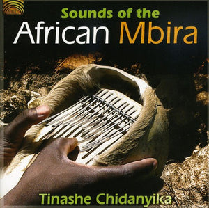 TINASHE CHIDANYIKA | SOUNDS OF THE AFRICAN MBIRA