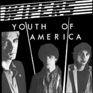 WIPERS | YOUTH OF AMERICA