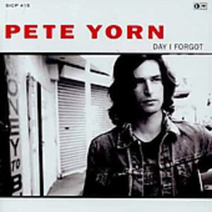 PETE YORN | DAY I FORGOT