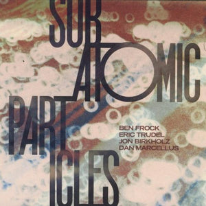 SUBATOMIC PARTICLES | SUBATOMIC PARTICLES