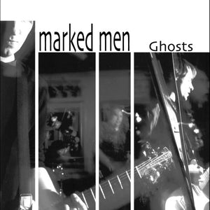 THE MARKED MEN | GHOSTS