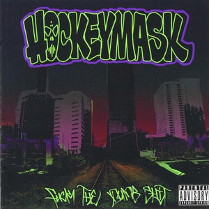 HOCKEYMASK | FUCK THE DUMB SHIT
