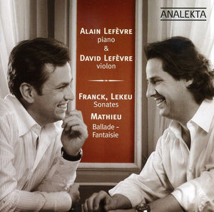 DAVID LEF VRE^C. FRANCK | PIANO & VIOLON-VIOLIN / SONATES & BALLADE