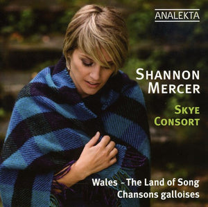 SHANNON MERCER | WALES THE LAND OF SONG
