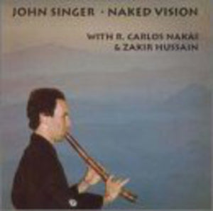 JOHN SINGER | NAKED VISION