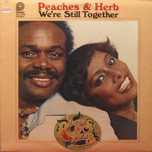 PEACHES AND HERB | WERE STILL TOGETHER