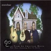EVERCLEAR | SONGS FROM AN AMERICAN MOVIE VOL 1 (DIGI)