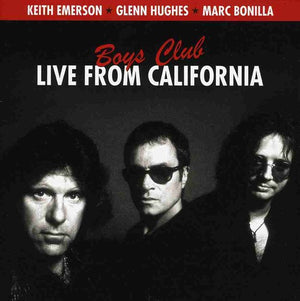 GLENN HUGHES | BOYS CLUB: LIVE FROM CALIFORNIA