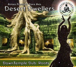 DESERT DWELLERS | DOWNTEMPLE DUB: ROOTS